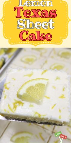 the lemon texas sheet cake is ready to be eaten