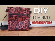 a cross body bag sitting on top of a wooden floor next to a sign that says diy 15 minute