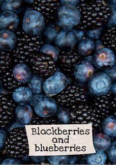 blackberries and blueberries are piled on top of each other with the words blackberryes and blueberries