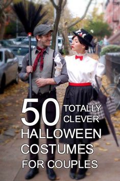 a man and woman dressed up in costumes on the sidewalk with text overlay that reads 50 totally clever halloween costumes for couples