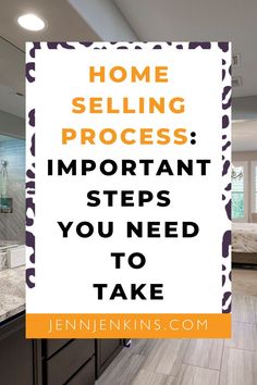 Home Selling Process: Important Steps You Need To Take Steps To Selling Your Home, Moving Ideas, Reading Suggestions, Moving Packing