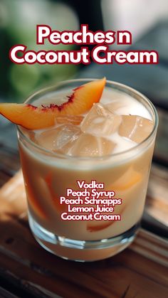 peaches n coconut cream in a glass with ice and garnish on the rim