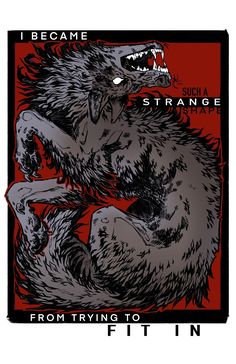 a poster with an image of a wolf on it's back and the words, i