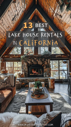 A cozy interior of a rustic lake house featuring a stone fireplace, wooden beams, and large windows overlooking a scenic lake surrounded by trees, one of the coolest lake house Airbnbs in California. Lake House Rentals, Lakeside Retreat, Mountain Cabins, Lakes In California, Lake Houses, Lakefront Property, California Vacation, Lakefront Homes, Lake House Decor