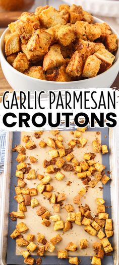 garlic parmesan croutons on a baking sheet and in a bowl