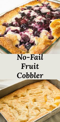 no - fail fruit cobbler recipe that is perfect for the summertime and it's ready to be eaten