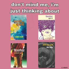 four different books with the words don't mind me, i'm just thinking about