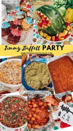 a collage of different types of food on plates and in bowls with the words jimmy buffet party