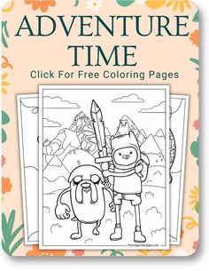 an adventure time coloring book with the title, click for free coloring pages on it