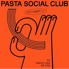 an orange poster with the words pasta social club written in black on it and two hands holding