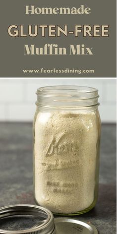 homemade gluten - free muffin mix in a mason jar