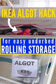 there is a sign that says ikea algot hack for easy underbed rolling storage