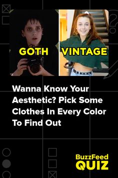 an advertisement with two women on it and the caption that reads, goth vintage wanna know your aesthetic? pick some clothes in every color to find out