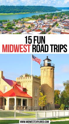 the midwest road trip with text overlay that reads, 15 fun midwest road trips