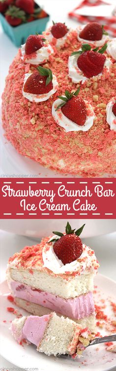 strawberry crunch cake ice cream cake with strawberries on top and layers of frosting