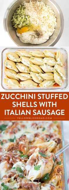 different types of food in pans on a table with text overlay that reads zucchini stuffed shells with italian sausage