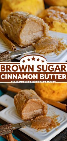 brown sugar cinnamon butter on a white plate with cinnamons in the background and an image of