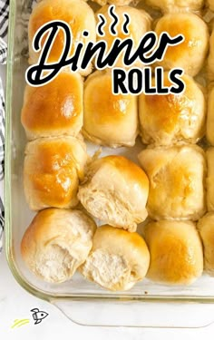 a casserole dish filled with dinner rolls and the words dinner rolls written on it