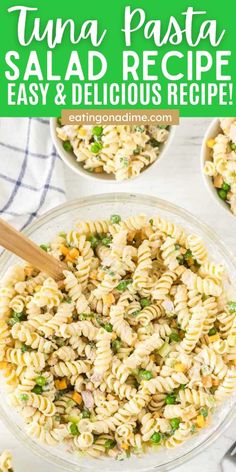 two bowls filled with pasta salad and the title overlay reads tuna pasta salad easy & delicious recipe