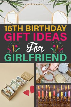 a collage of birthday gifts for girlfriend