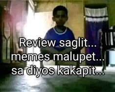 a man standing in front of a door with the words review sagit memes malupet