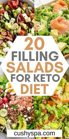 salads with the words 20 filling salads for keto diet on top and below