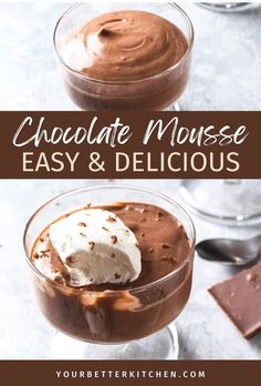 chocolate mousse with ice cream in a glass bowl and the text overlay reads, chocolate mouse easy & delicious