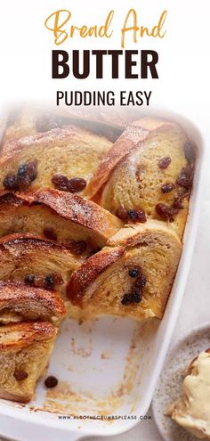 bread and butter pudding in a baking dish with text overlay that reads bread and butter pudding easy