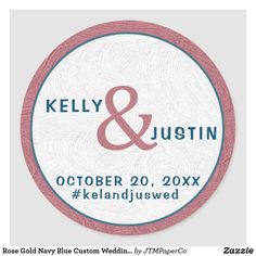 a round sticker with the words kelly and justin on it in red, white and blue