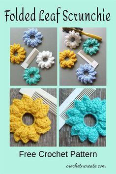 four different crocheted flower patterns with the words folded leaf scrunches