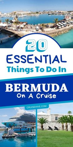 a cruise ship docked in the ocean with text overlay reading essential things to do in bermuda on a cruise