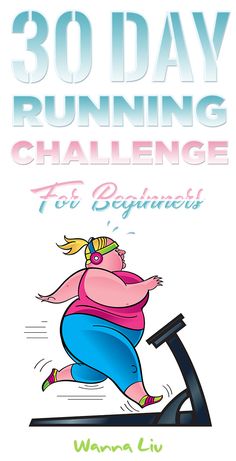 a woman running on a treadmill with the words 30 day running challenge to begin