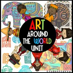 art around the world unit for children