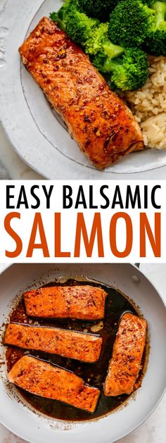 salmon, broccoli and rice in a pan with the words easy balsamic salmon