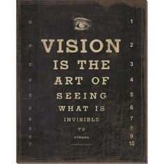 an old book with the words vision is the art of seeing what is invisible to others