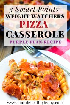 three smart points weight watchers pizza casserole purple plan recipe with text overlay