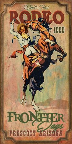 an old rodeo poster with a cowboy riding on the back of a horse