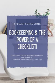 a chair with the title stellar consulting bookkeeping and the power of a checklist