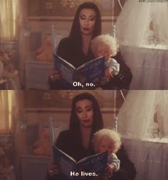 a woman holding a baby reading a book with the caption oh, no he lives