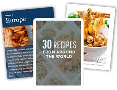 the cover of europe's 30 recipes from around the world is shown in three different pictures