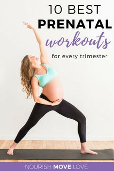 pregnant woman doing yoga with the words 10 best prenatal workouts for every trimester