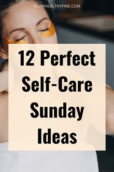 Here are 12 self care sunday tips that will make your sunday extremely relaxing and cozy | self care sunday ideas, sunday reset, sunday routine, sunday habits, things to do on sunday, self care sunday checklist, good habits