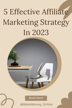 5 Effective Affiliate Marketing Strategy In 2023 Start Affiliate Marketing, Life Hacks Computer, Marketing Course, Profitable Business, Marketing Strategy, Affiliate Marketing