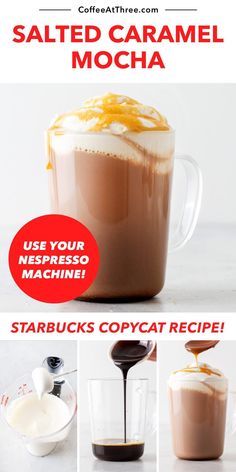 the recipe for salted caramel mocha is shown with instructions to make it