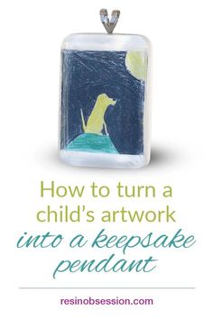 a necklace with the words how to turn a child's artwork into a keepsake pendant