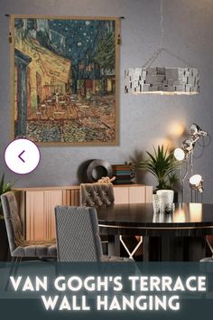 an image of a dining room with the text van gogh's terrace wall hanging