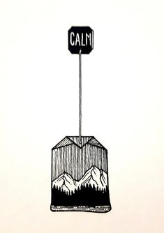 a black and white drawing of a sign that says calm on top of a mountain