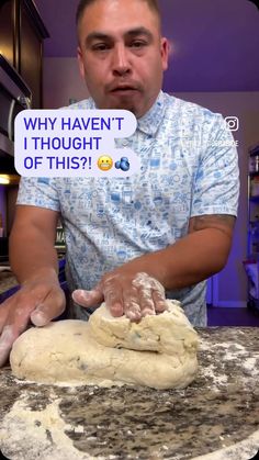 a man is kneading dough on top of a counter with the words, why haven't i thought of this?