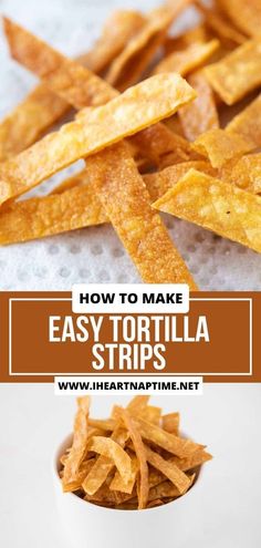 how to make easy tortilla strips that are super thin and crispy with only 3 ingredients