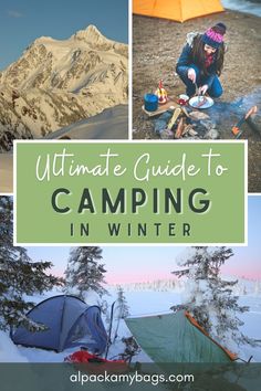 the ultimate guide to camping in winter